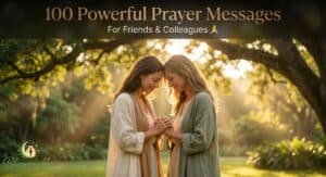 100-powerful-short-prayer-messages-for-a-friend-and-colleagues